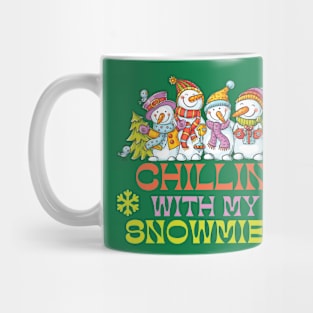 Chillin' With My Snowmies Winter Wonderland Mug